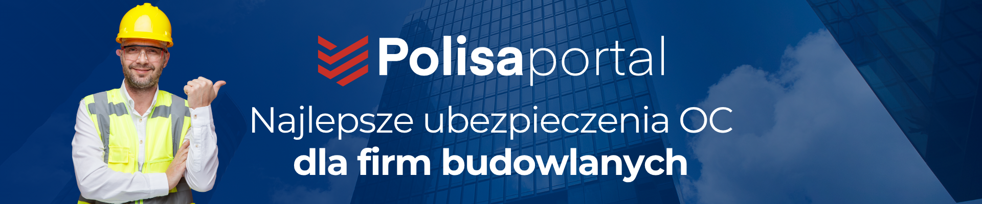 Polisaportal — najlepsze ubezpieczenia OC dla firm budowlanych